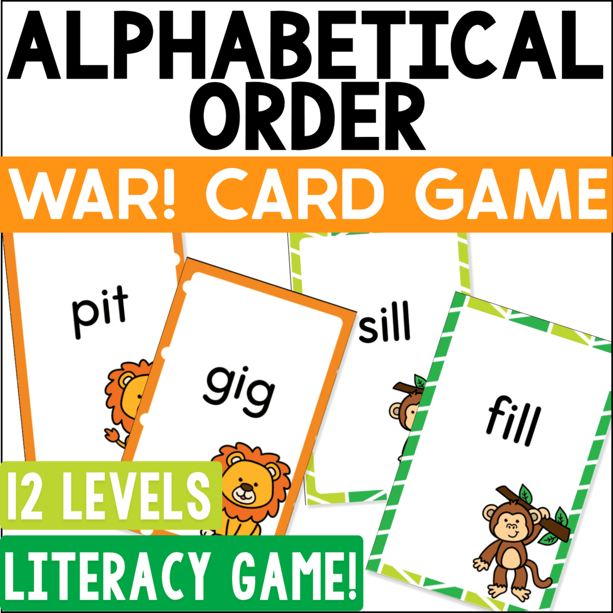 alphabetical order war card game cover shows colorful literacy game cards with words such as pit, gig, sill, and fill paired with animal illustrations. this 12-level alphabetical order literacy game helps students practice abc order, alphabetizing words, word recognition, and early literacy skills through an engaging war-style card game.