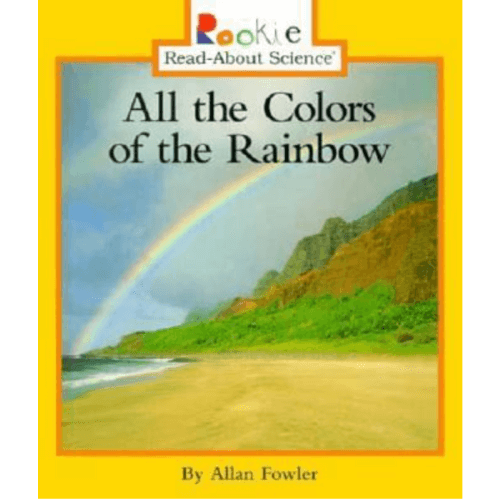 25 Fascinating Children's Books About Rainbows 19 all the colors of the rainbow children's rainbow book