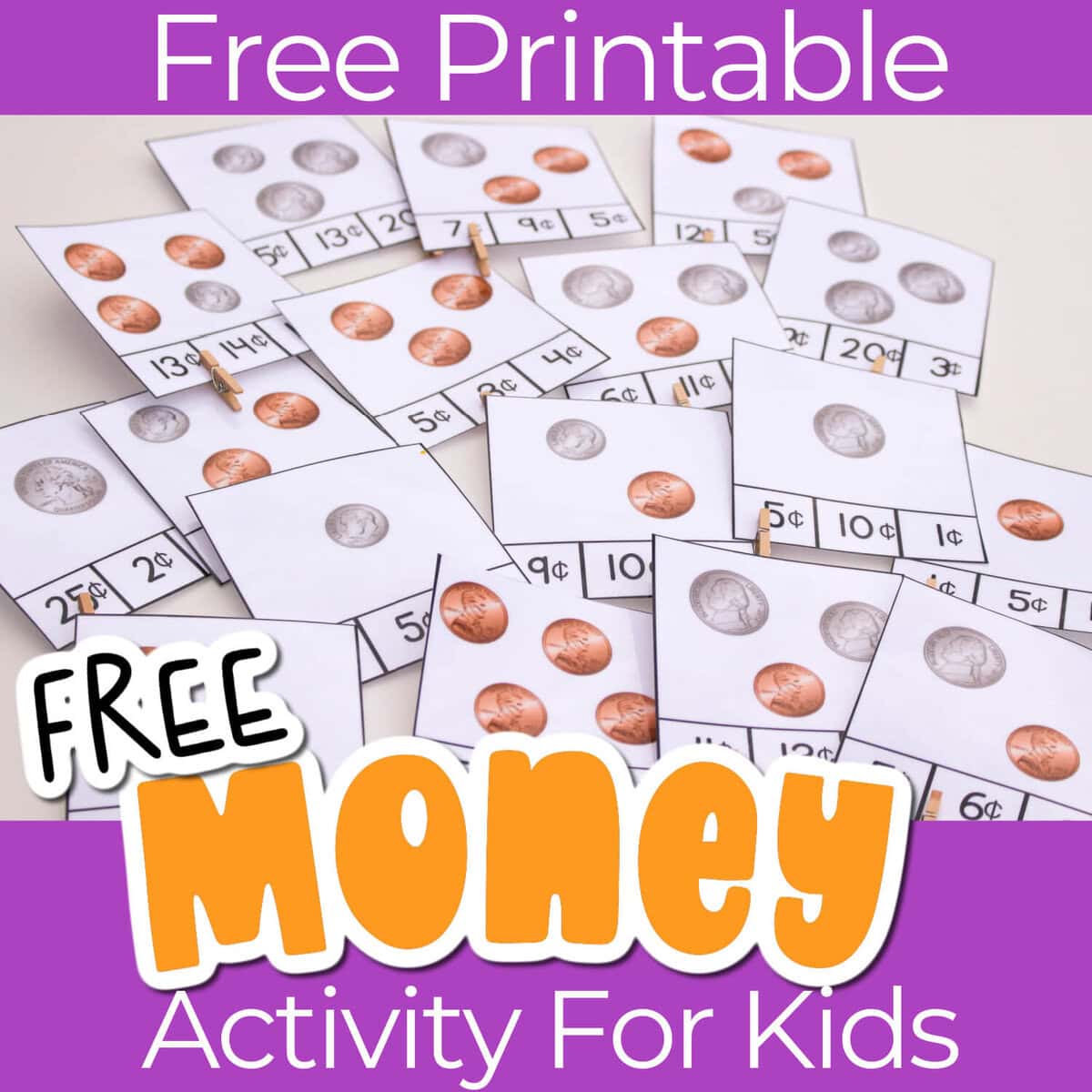text says [free printable money activity for kids] photo of several money counting clip cards with coin values