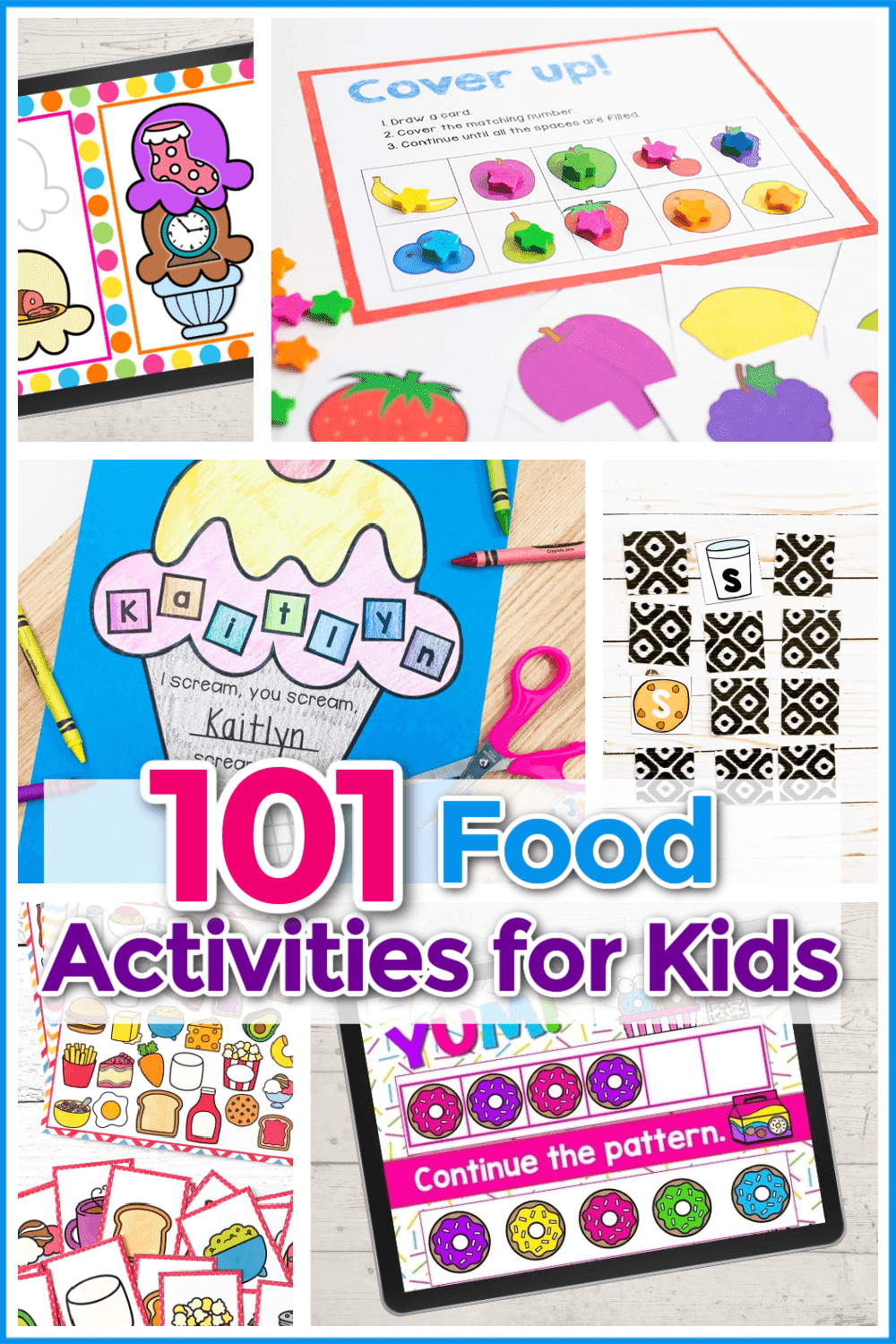 101 of the Best Food Activities for Kids 7 6 printable and digital food themed activities text overlay 101 food activities for kids