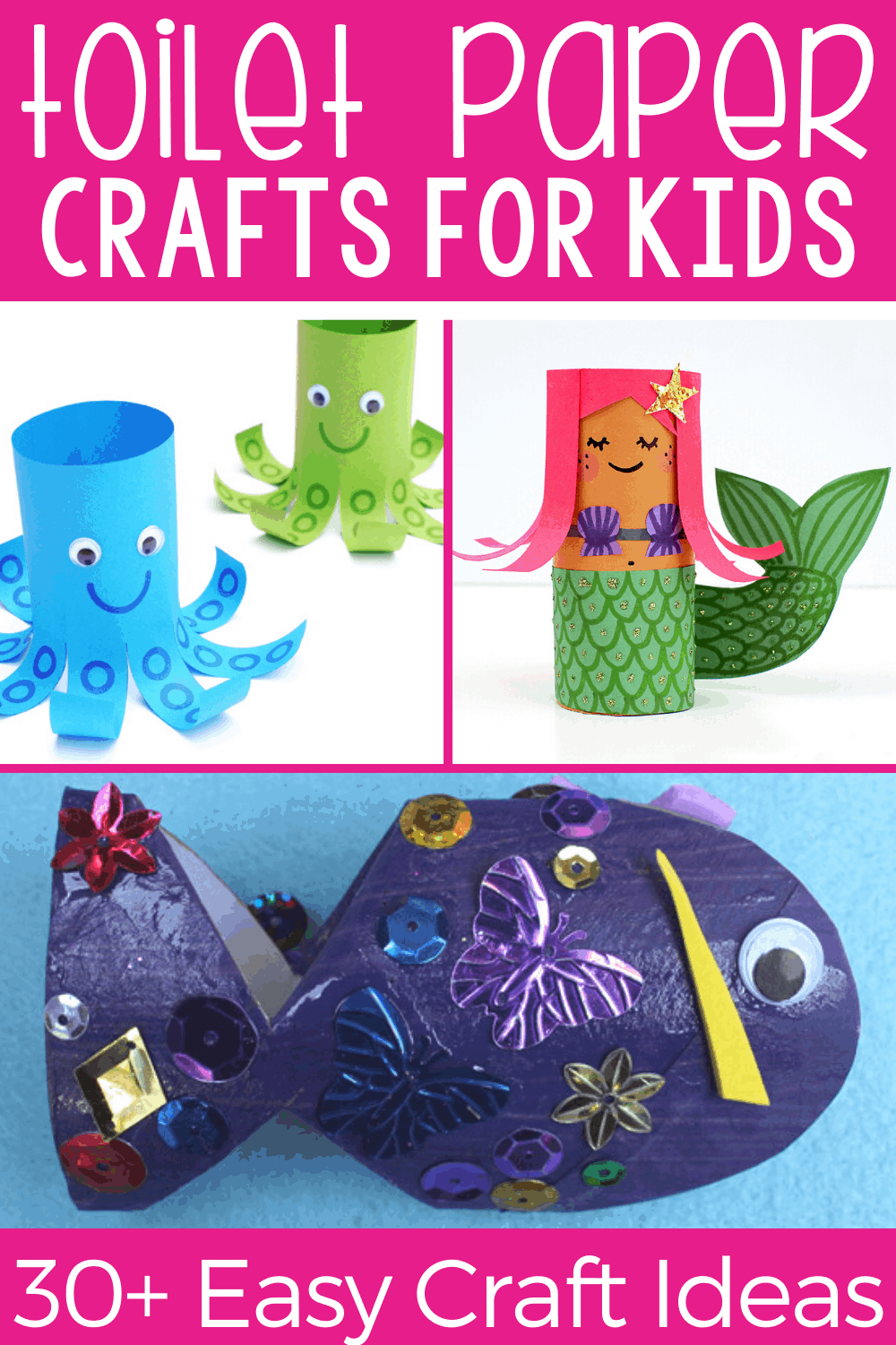 30+ Toilet Paper Roll Crafts for Kids