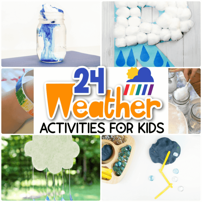 24 weather activities for kids with collage of weather theme preschool activities