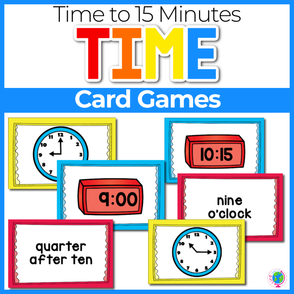 5 Time Card Games for Time to Fifteen Minutes (Level 3) Life Over C's