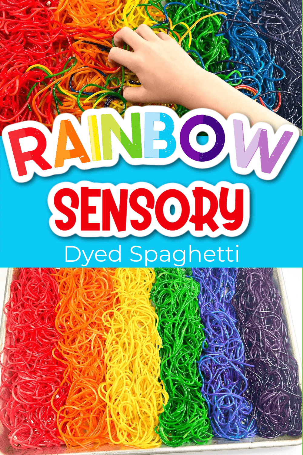 How to Make Rainbow Spaghetti for Sensory Play 6 rainbow dyed spaghetti noodles for kids sensory play