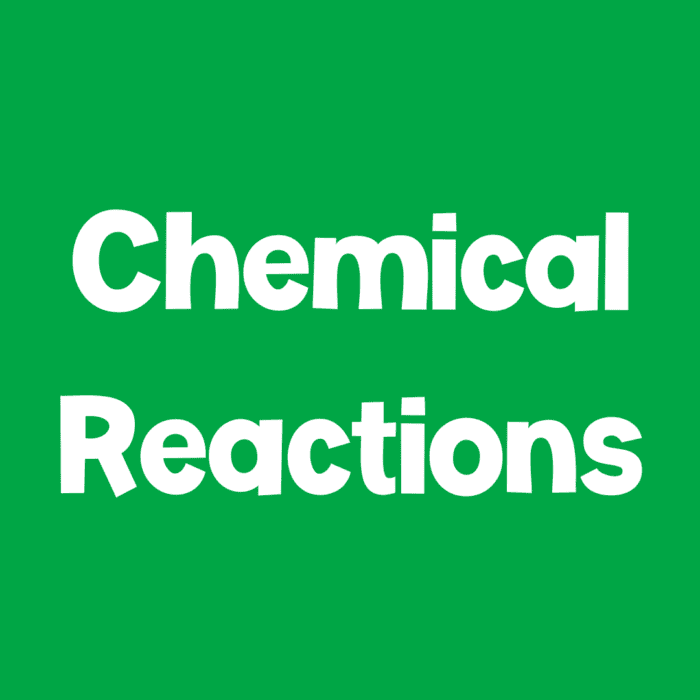 dark green square icon text says [chemical reactions]