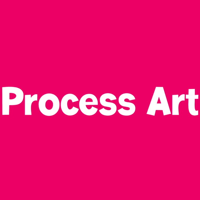 dark pink square sign with white text that says [process art]