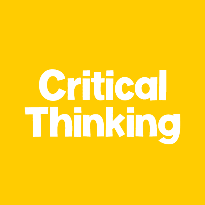 yellow background with white text says 'critical thinking'