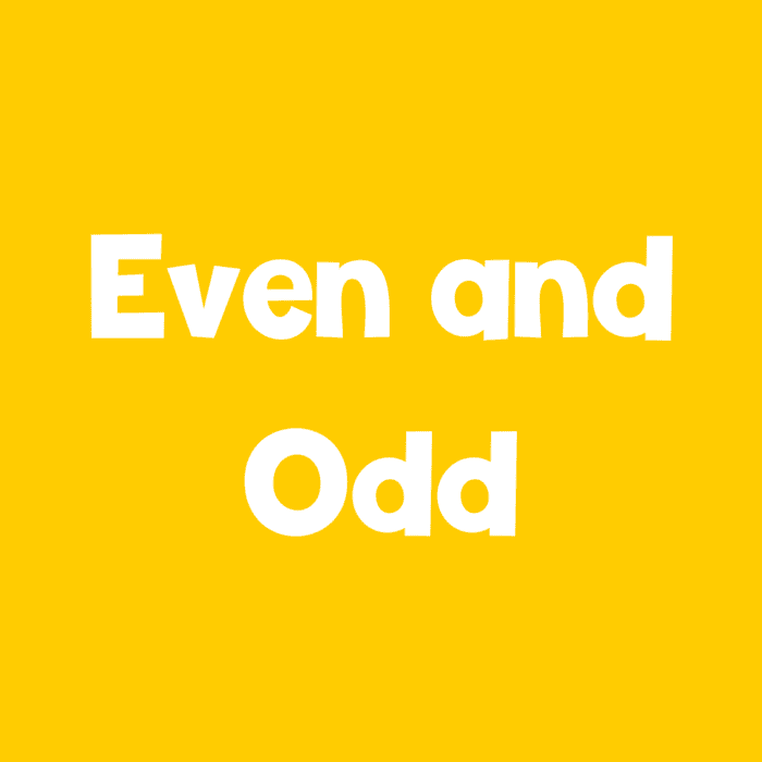 a yellow sign with white text [even and odd]