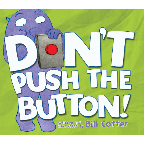 don't push the button book to teach about following directions