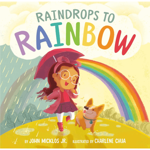 25 Fascinating Children's Books About Rainbows 18 raindrops to rainbow kids book about rainbows