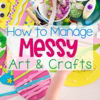 how to manage messy art and crafts for preschool and kindergarten