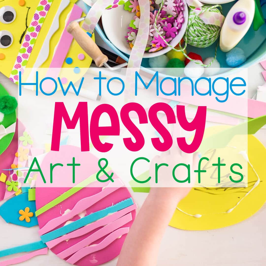how to manage messy art and crafts for preschool and kindergarten