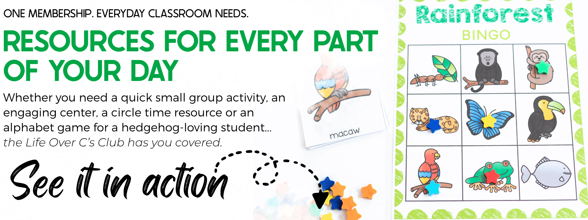 life over c’s club membership resources featuring a colorful rainforest animal bingo game with star counters and tropical animal picture cards, highlighting printable activities for preschool centers, circle time, small groups, and everyday classroom learning.